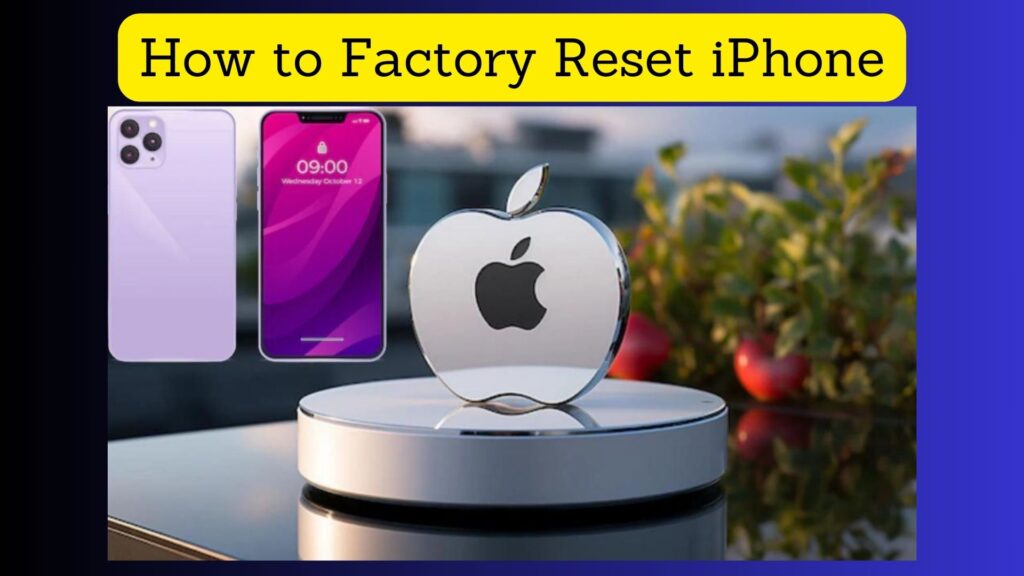 Factory reset iphone